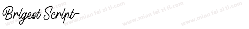 Brigest Script字体转换
